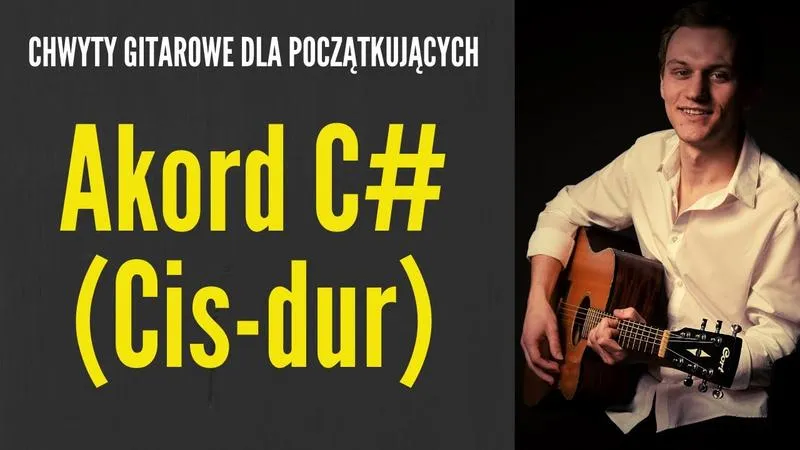 Chwyty gitarowe C# dla początkujących